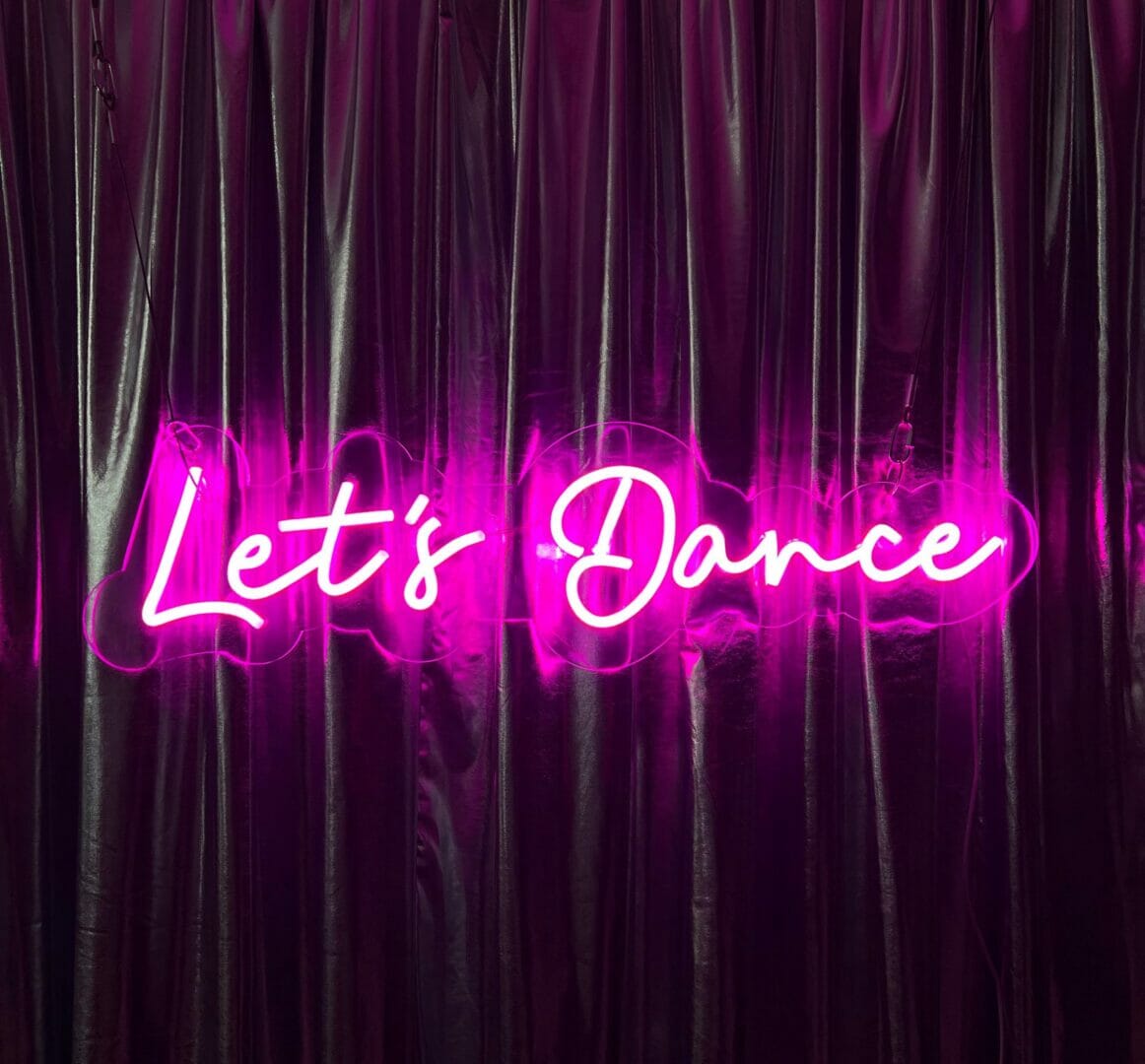 Neon Sign Let's Dance Feel Good Events Melbourne